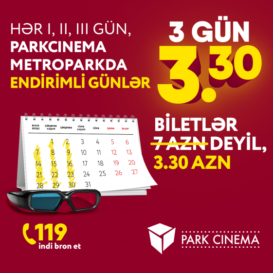 “Park Cinema Metropark”da super-endirimlər: kinoya bilet – indi 3,30 AZN-ə!